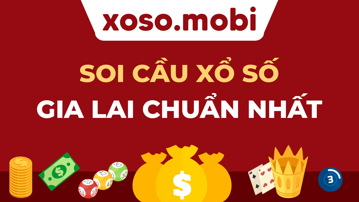 Mẹo chơi xổ số Gia Lai hiệu quả